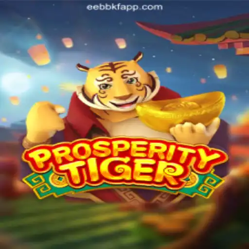 Exploring ProsperityTiger: The Ultimate Online Slot Experience on EEBBKF.COM