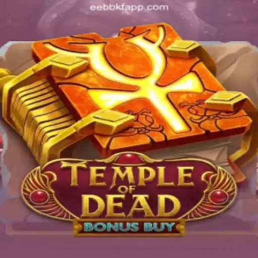 TempleofDeadBonusBuy: A Revolutionary Slot Game on EEBBKF.COM