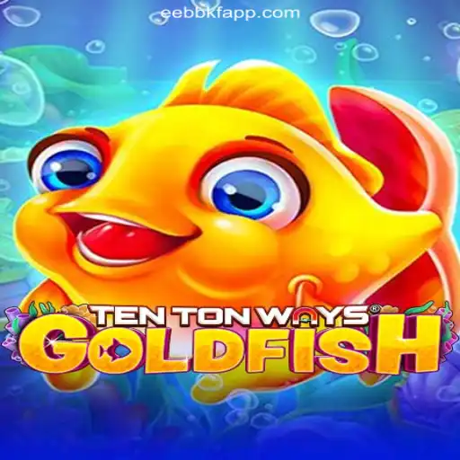 Discover the Thrills of TenTonWaysGoldfish: The Leading Slot Game on EEBBKF.COM